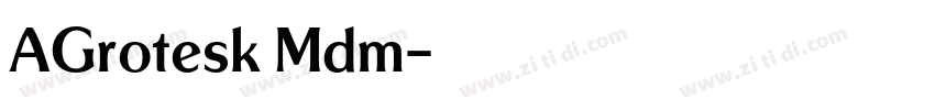 AGrotesk Mdm字体转换